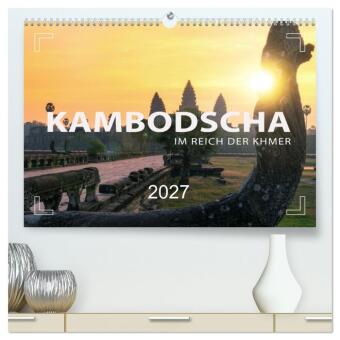 Kalender/agenda KAMBODSCHA - Im Reich der Khmer (hochwertiger Premium Wandkalender 2027 DIN A2 quer), Kunstdruck in Hochglanz Calvendo