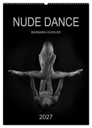 Kalender/Terminbuch NUDE DANCE (Wandkalender 2027 DIN A2 hoch), CALVENDO Monatskalender Calvendo