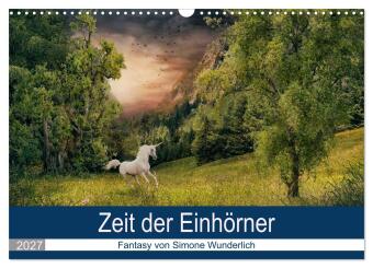 Calendário/Diário Zeit der Einhörner (Wandkalender 2027 DIN A3 quer), CALVENDO Monatskalender Calvendo