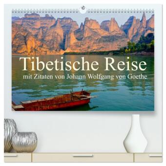 Naptár/Határidőnapló Tibetische Reise mit Zitaten von Johann Wolfgang von Goethe (hochwertiger Premium Wandkalender 2027 DIN A2 quer), Kunstdruck in Hochglanz Calvendo