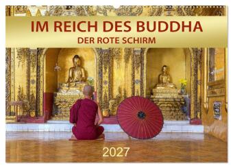 Kalendár/Diár IM REICH DES BUDDHA - DER ROTE SCHIRM (Wandkalender 2027 DIN A2 quer), CALVENDO Monatskalender Calvendo