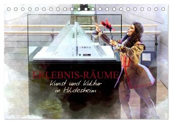 Kalender/Terminbuch Erlebnis-Räume Kunst und Kultur in Hildesheim (Tischkalender 2027 DIN A5 quer), CALVENDO Monatskalender Calvendo