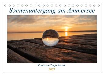 Kalendár/Diár Sonnenuntergang am Ammersee (Tischkalender 2027 DIN A5 quer), CALVENDO Monatskalender Calvendo