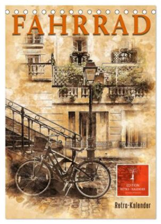 Kalendár/Diár Fahrrad - Retro-Kalender (Tischkalender 2027 DIN A5 hoch), CALVENDO Monatskalender Calvendo