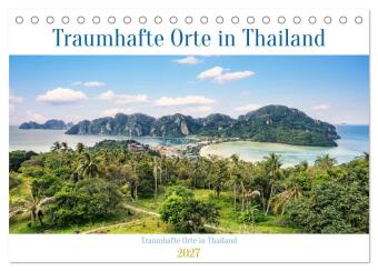 Kalender/Terminbuch Traumhafte Orte in Thailand (Tischkalender 2027 DIN A5 quer), CALVENDO Monatskalender Calvendo