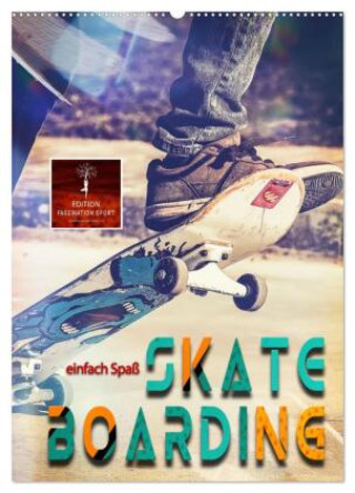 Kalender/Terminbuch Skateboarding - einfach Spaß (Wandkalender 2027 DIN A2 hoch), CALVENDO Monatskalender Calvendo