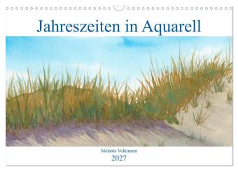 Kalender/Terminbuch Jahreszeiten in Aquarell (Wandkalender 2027 DIN A3 quer), CALVENDO Monatskalender Calvendo
