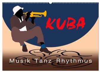 Kalendář/Diář Kuba - Musik Tanz Rhythmus (Wandkalender 2027 DIN A2 quer), CALVENDO Monatskalender Calvendo