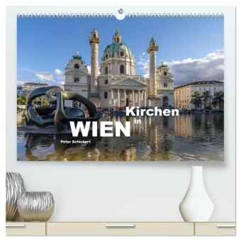 Kalender/Terminbuch Kirchen in Wien (hochwertiger Premium Wandkalender 2027 DIN A2 quer), Kunstdruck in Hochglanz Calvendo