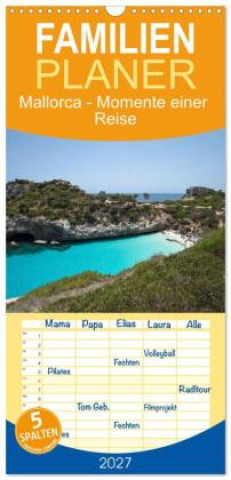 Kalender/agenda Familienplaner 2027 - Mallorca - Momente einer Reise mit 5 Spalten (Wandkalender, 21 x 45 cm) CALVENDO Calvendo