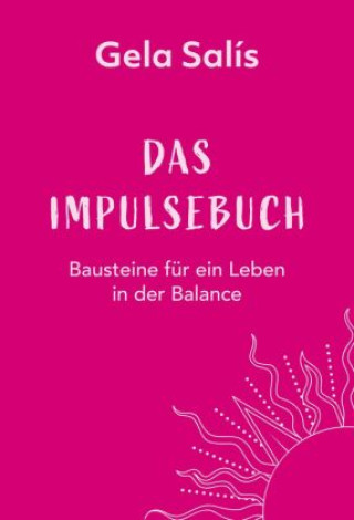 Carte Das Impulsebuch Gela Salís