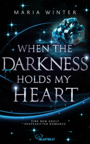 Libro When the Darkness holds my Heart Maria Winter