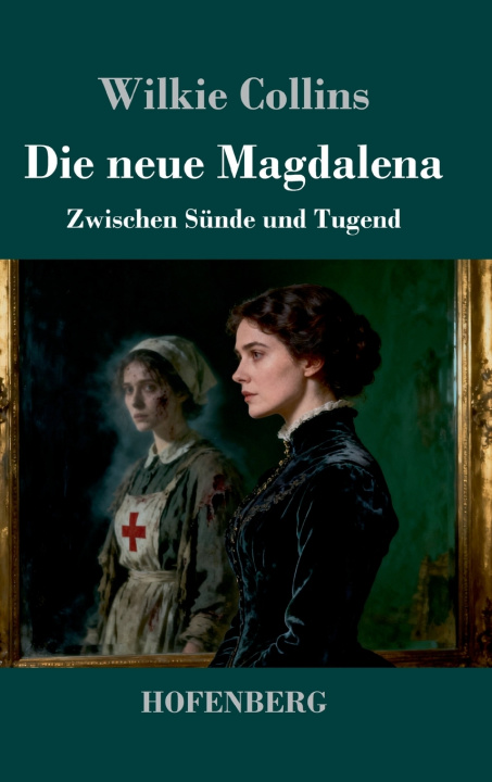 Knjiga Die neue Magdalena Wilkie Collins