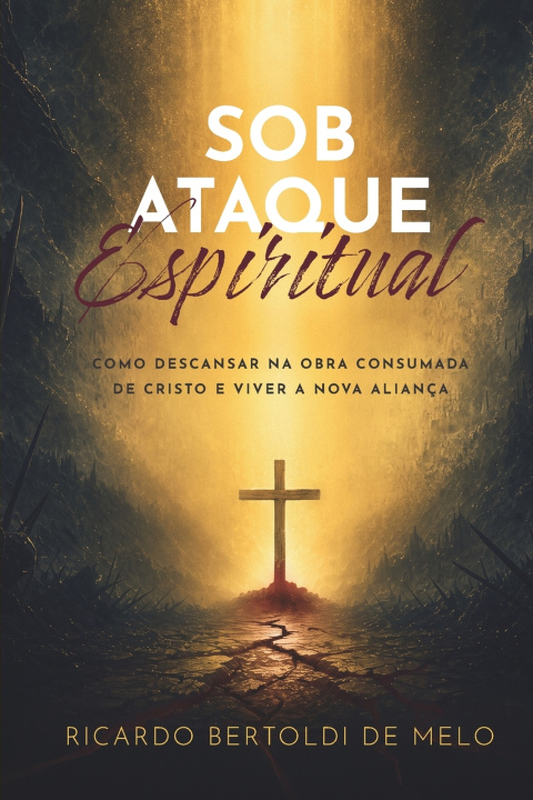 Carte Sob Ataque Espiritual Ricardo Bertoldi de Melo
