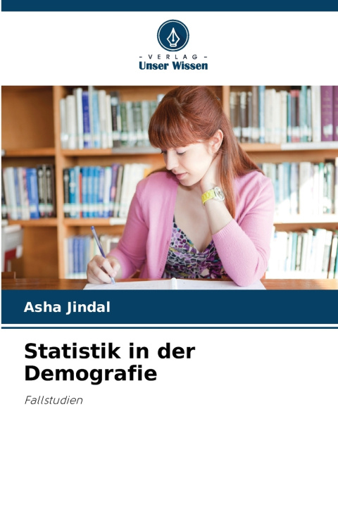 Libro Statistik in der Demografie Asha Jindal
