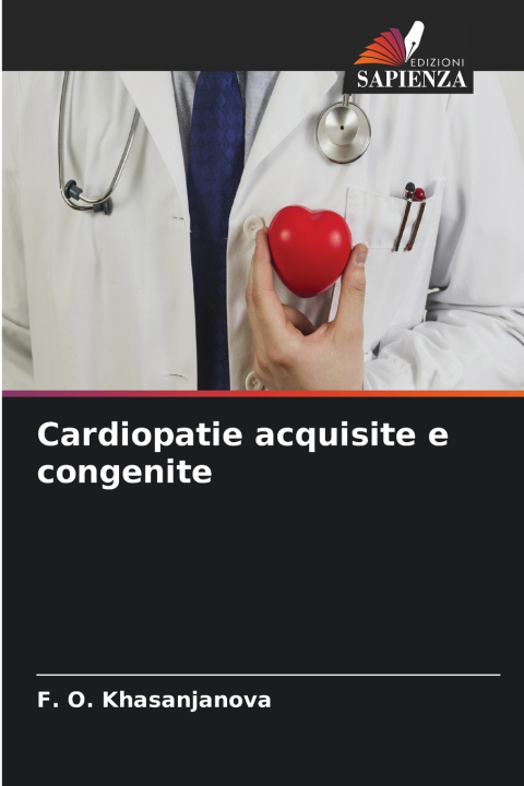 Libro Cardiopatie acquisite e congenite F. O. KHASANJANOVA