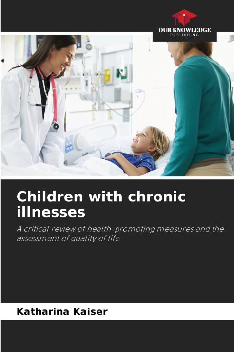 Livro Children with chronic illnesses Katharina Kaiser