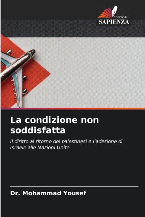 Libro La condizione non soddisfatta Dr. Mohammad Yousef