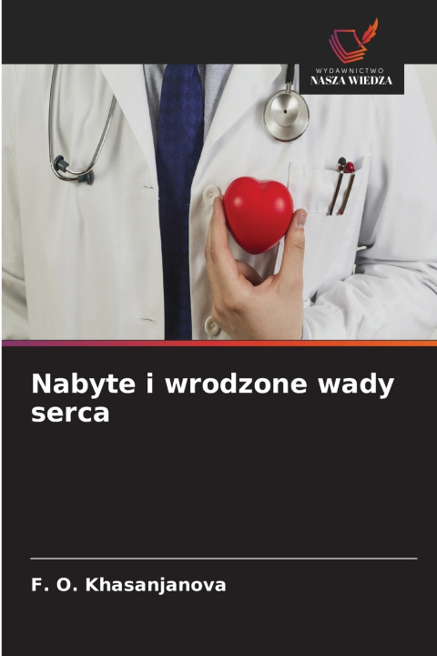 Libro Nabyte i wrodzone wady serca F. O. KHASANJANOVA