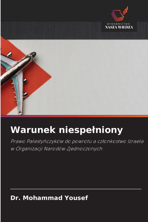 Książka Warunek niespełniony Dr. Mohammad Yousef