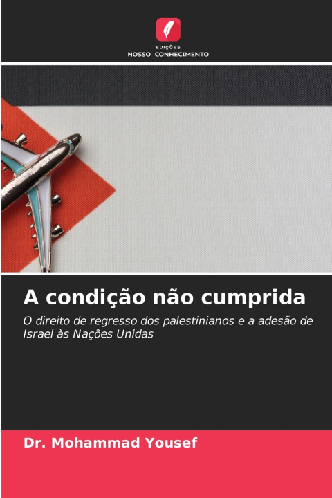 Libro A condição não cumprida Dr. Mohammad Yousef