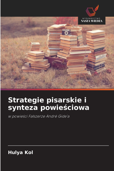 Buch Strategie pisarskie i synteza powieściowa Hülya Kol