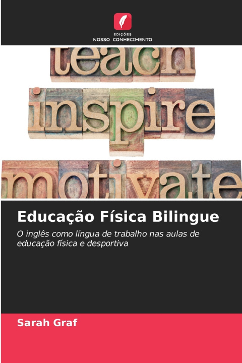 Kniha Educação Física Bilingue Sarah Graf