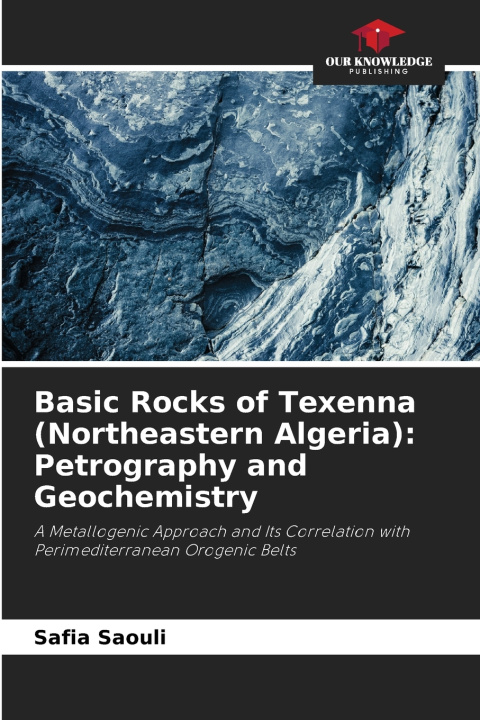 Libro Basic Rocks of Texenna (Northeastern Algeria) Safia Saouli