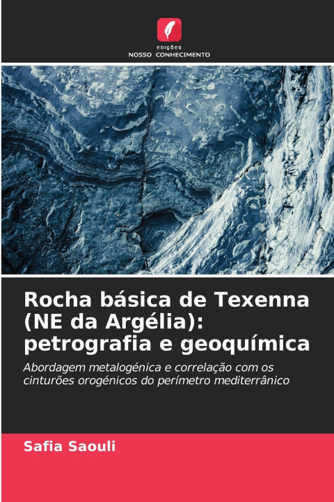 Livro Rocha básica de Texenna (NE da Argélia) Safia Saouli