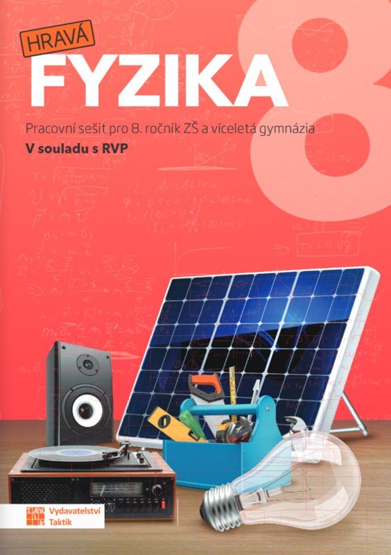 Kniha Hravá fyzika 8 – pracovní sešit - nová řada 
