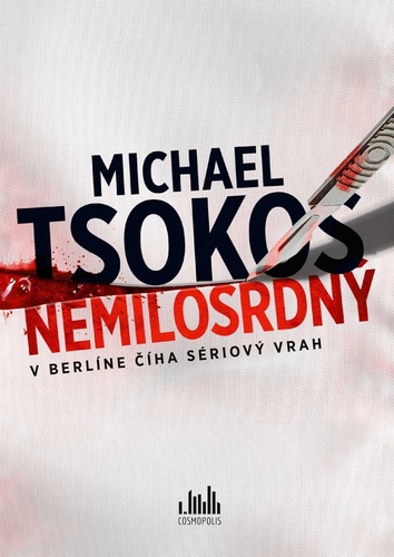 Carte Nemilosrdný Michael Tsokos