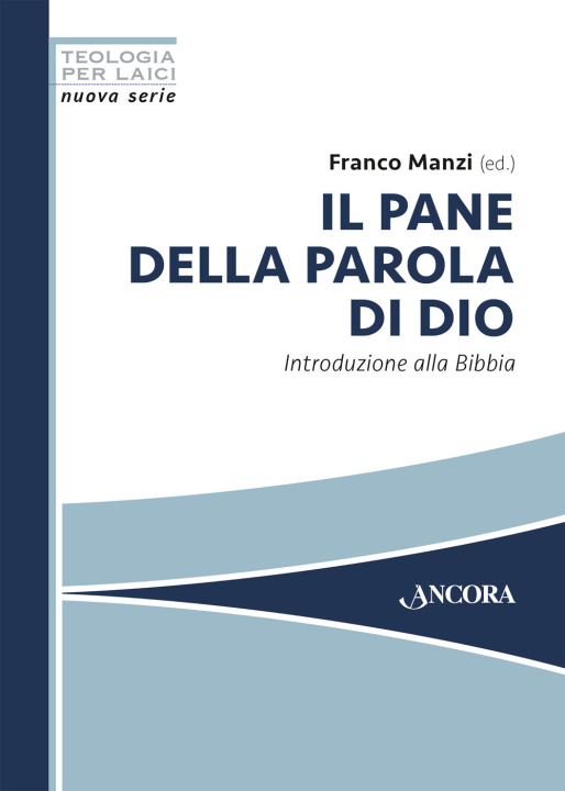 Книга pane della parola di Dio. Introduzione alla Bibbia 
