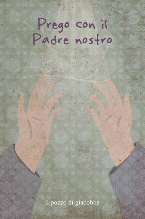 Knjiga Prego con il Padre Nostro Francesca Fabris