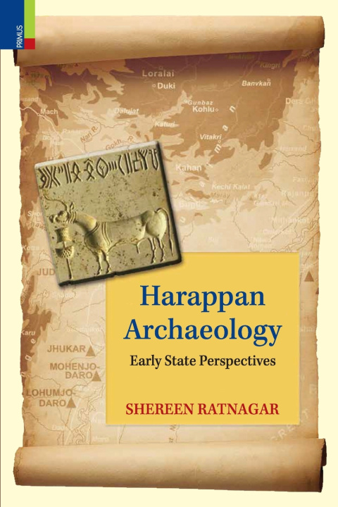 Knjiga Harappan Archaeology Shereen Ratnagar