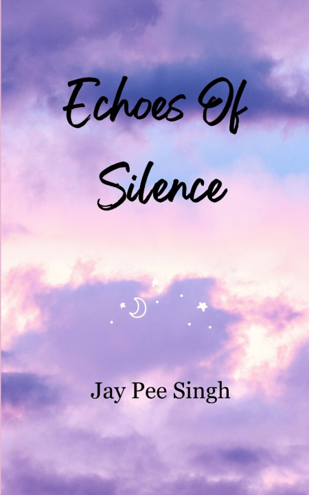 Carte Echoes Of Silence Jay Pee Singh
