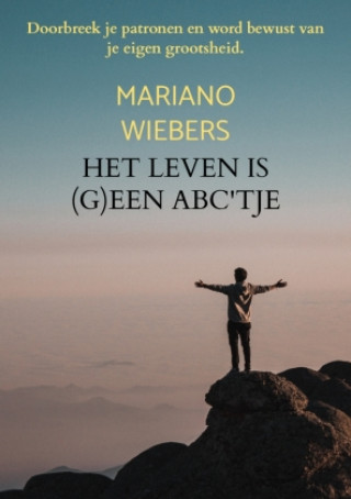 Książka Het leven is (g)een ABC'tje Mariano Wiebers