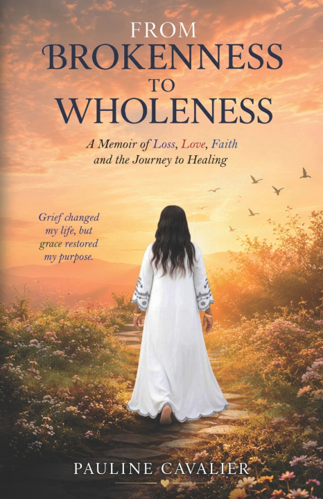 Kniha From Brokenness to Wholeness Pauline Cavalier