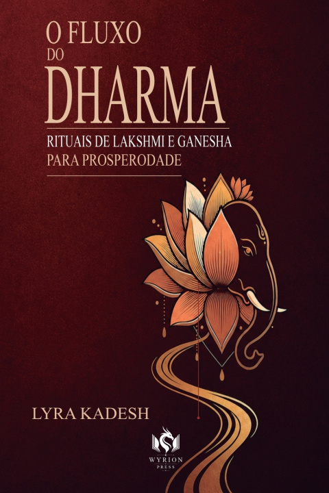 Kniha O Fluxo do Dharma Lyra Kadesh