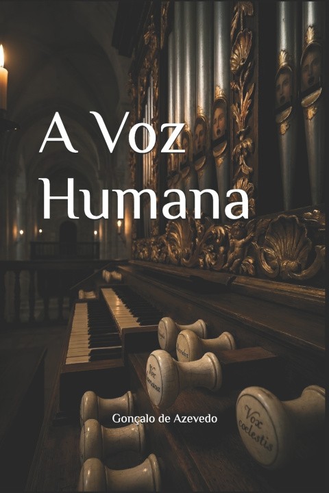 Livro A Voz Humana Gonçalo de Azevedo
