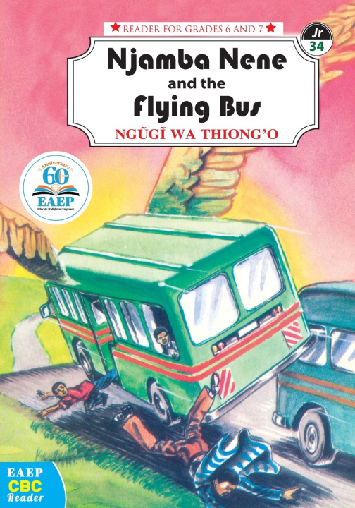 Libro Njamba Nene and the Flying Bus. Ngugi wa Thiong'o