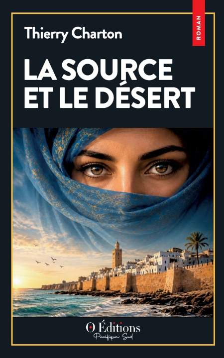Carte La source et le désert Thierry Charton