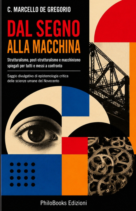 Knjiga DAL SEGNO ALLA MACCHINA C. Marcello De Gregorio