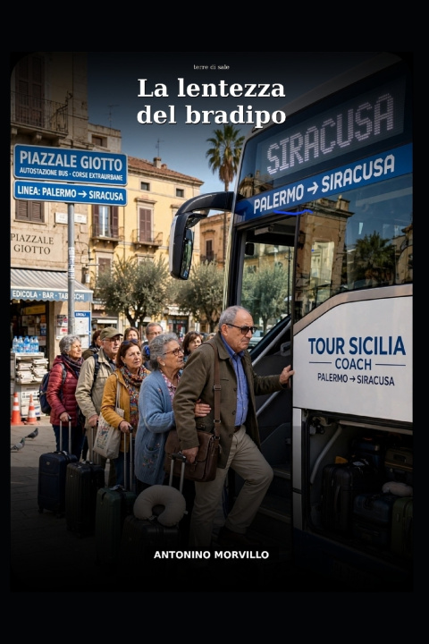 Kniha La lentezza del bradipo antonino morvillo
