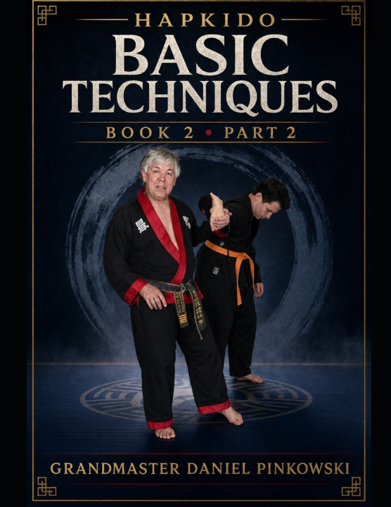 Könyv Hapkido basic Technique Book 2 Part 2 Daniel pinkowski