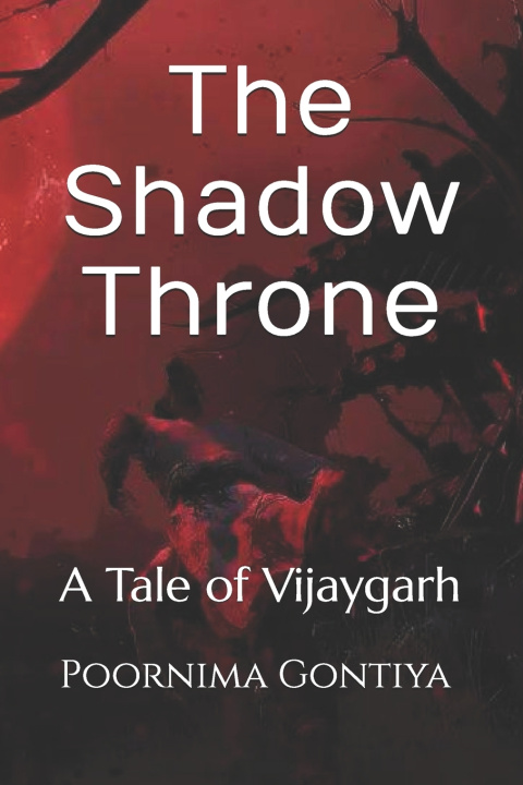 Könyv The Shadow Throne Poornima Gontiya