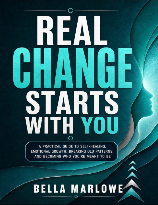 Livro Real Change Starts With You Bella Marlowe