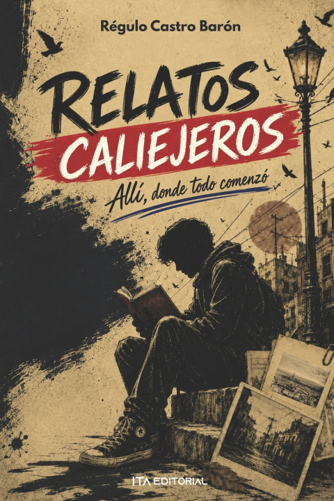 Libro Relatos Caliejeros Régulo Castro Barón