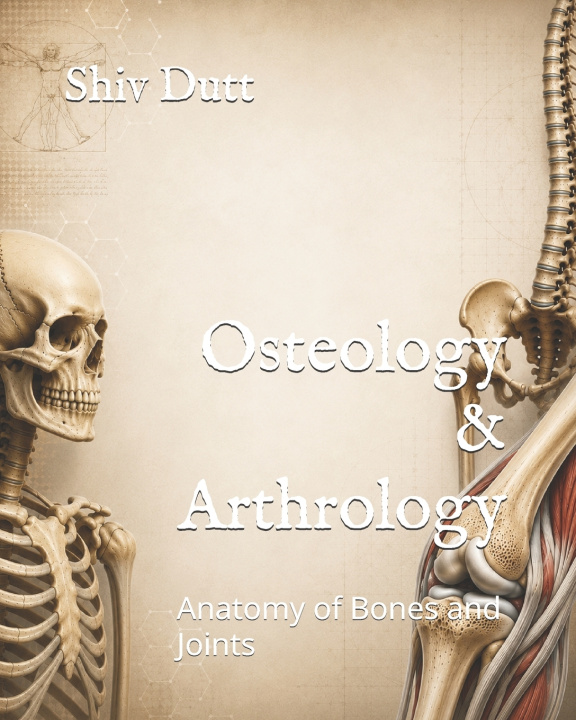 Knjiga Osteology & Arthrology Shiv Dutt