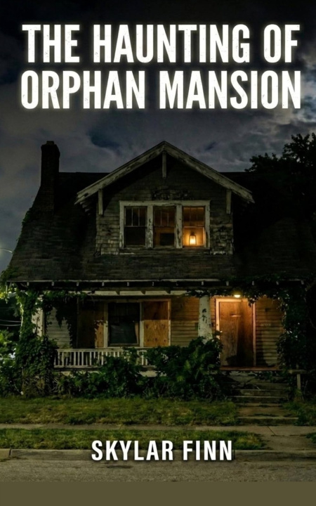 Boek The Haunting of Orphan Mansion Skylar Finn