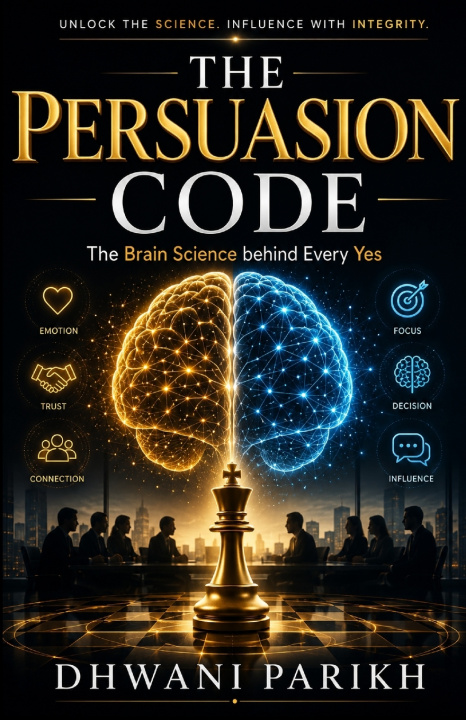 Книга THE PERSUASION CODE Dhwani Parikh